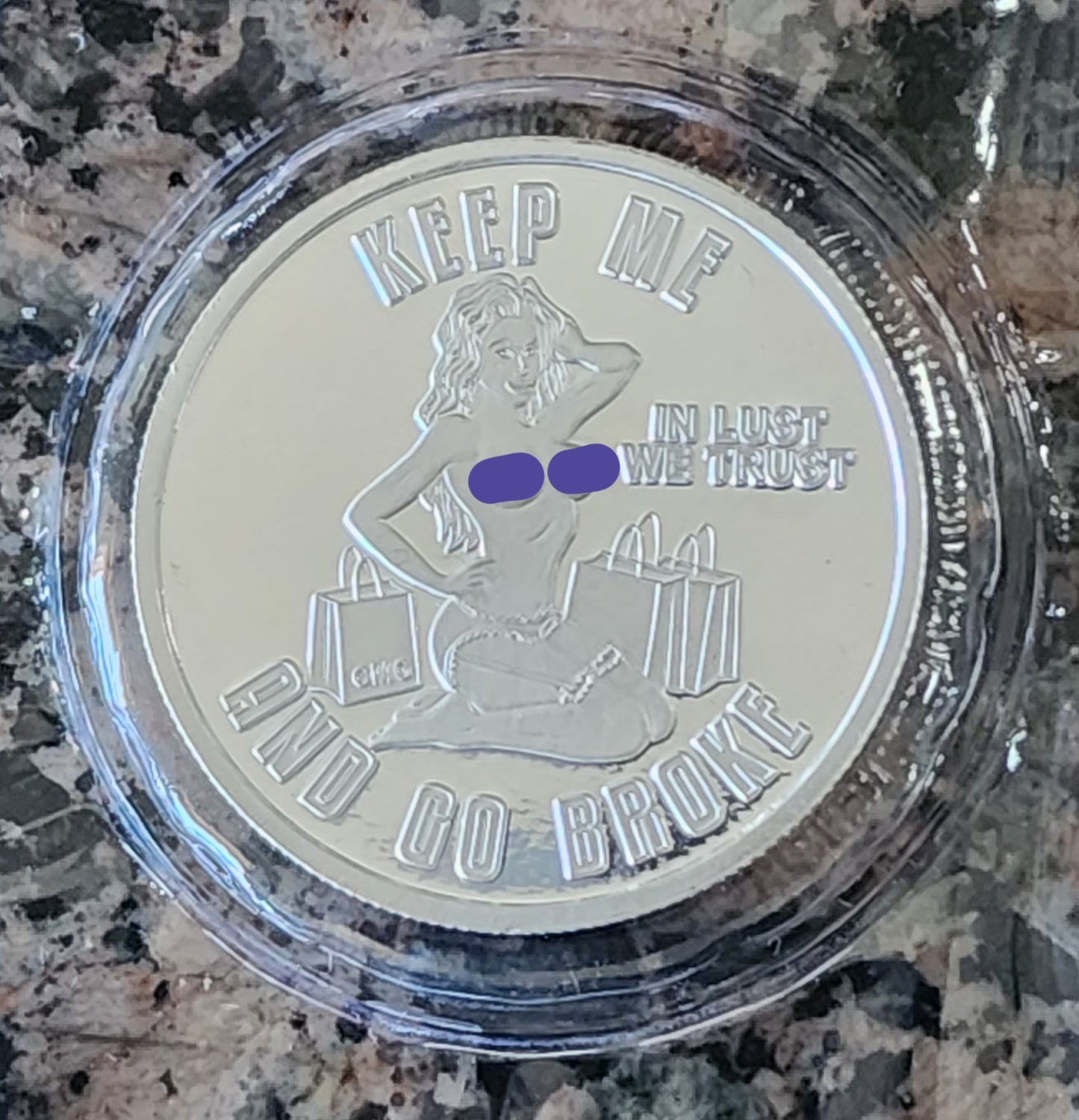 2023 Keep Me Go Broke .999 1oz Round Limited Mintage with COA