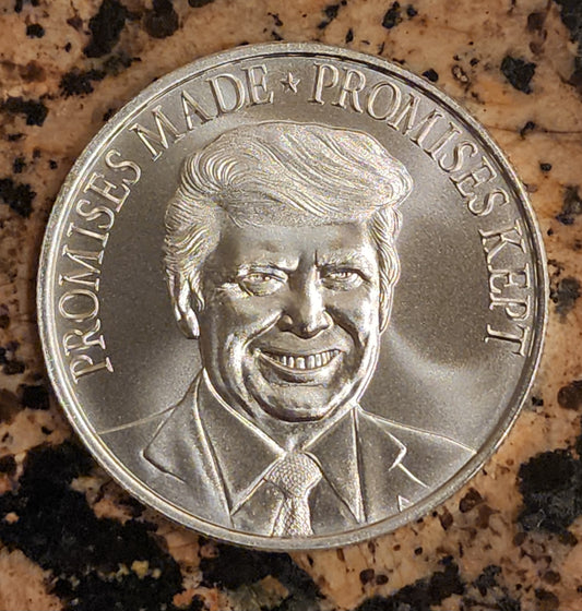 Trump Promises Made Promises Kept 1 Troy Oz Silver Round .999 BU w/ Protective Cap