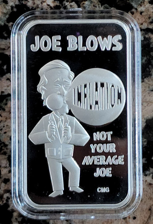 2022 Joe Blows Inflation 1 Oz .999 Silver Art Bar by CMG Mint w/ COA