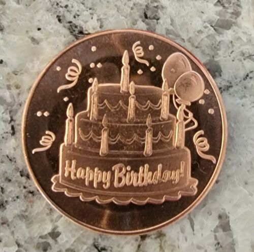 Happy Birthday Copper Medallion 1 AVDP Oz .999 Pure Copper Round BU Collectible